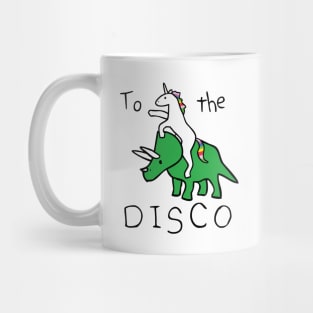 To The Disco (Unicorn Riding Triceratops) Mug